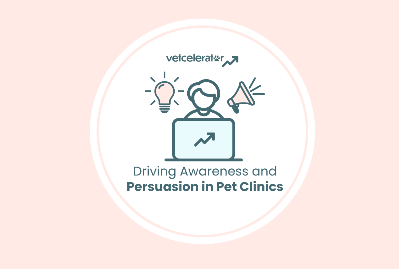 Vetcelerator badge graphic with icons and the text “Driving Awareness and Persuasion in Pet Clinics,” aligned with local veterinary marketing.