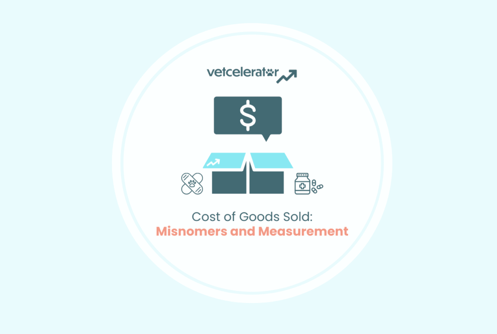 Illustration of a box with icons for medicine and finance, titled "Cost of Goods Sold: Misnomers and Measurement."