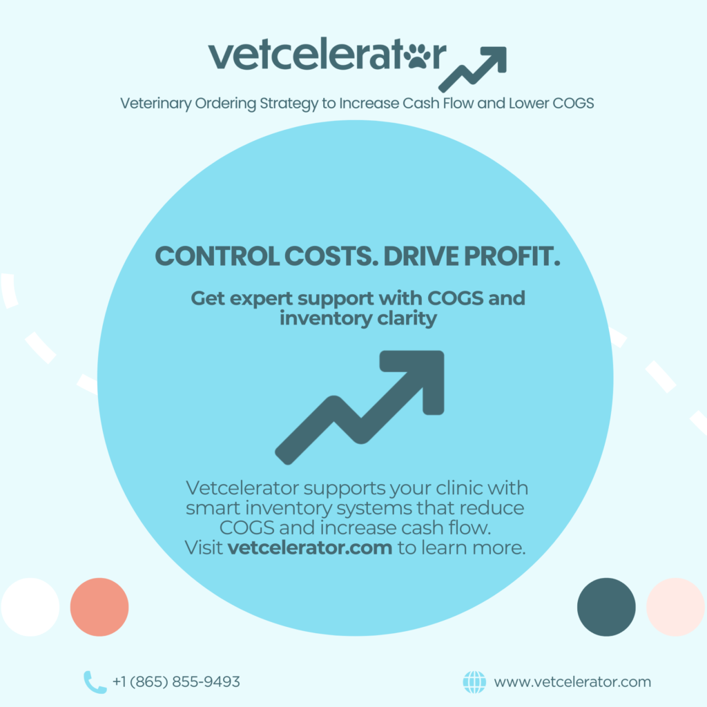 Control Costs and Drive Profit with Veterinary Ordering Strategy