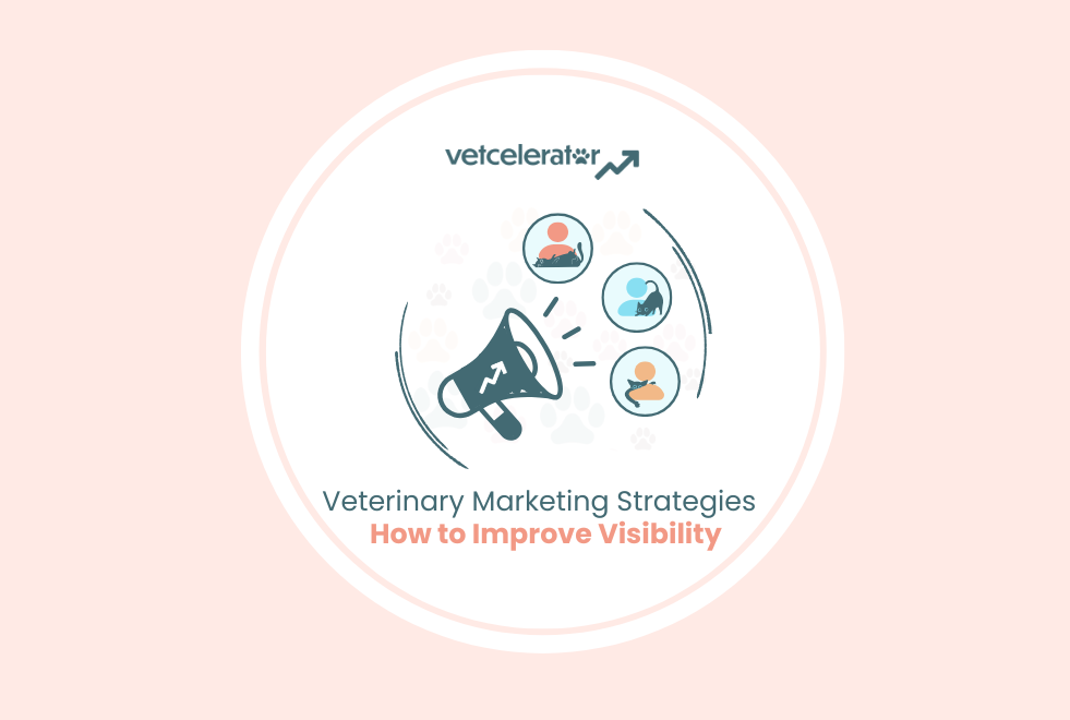 Graphic showing pet icons and megaphone illustrating visibility in veterinary marketing